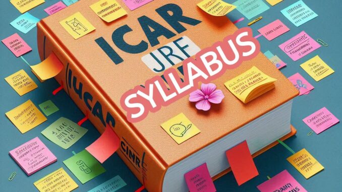 ICAR JRF SYLLABUS